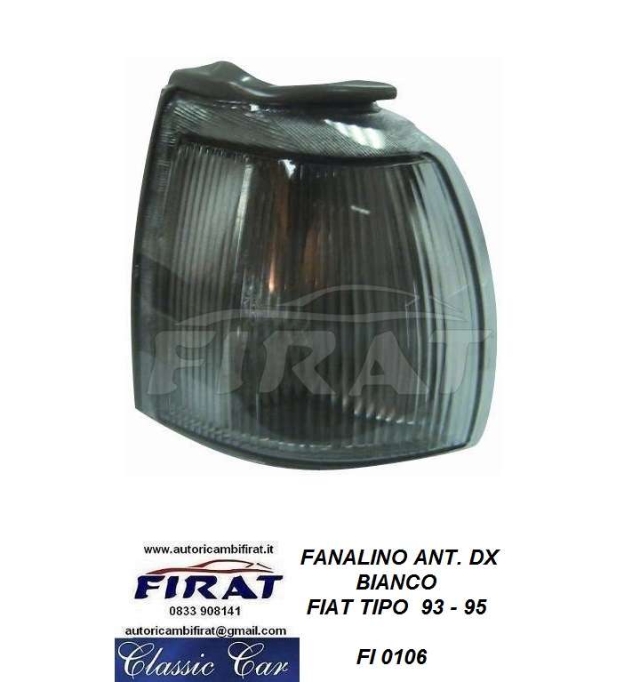 FANALINO FIAT TIPO 93 - 95 ANT.DX BIANCO